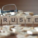 A Trustee’s Fiduciary Duty: What Is in Your Best Interest?