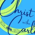 Christ in the Carline!