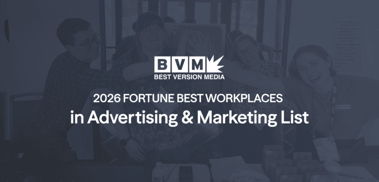 Best Version Media Named a 2026 Best Workplace in Advertising & Marketing by Fortune & Great Place To Work