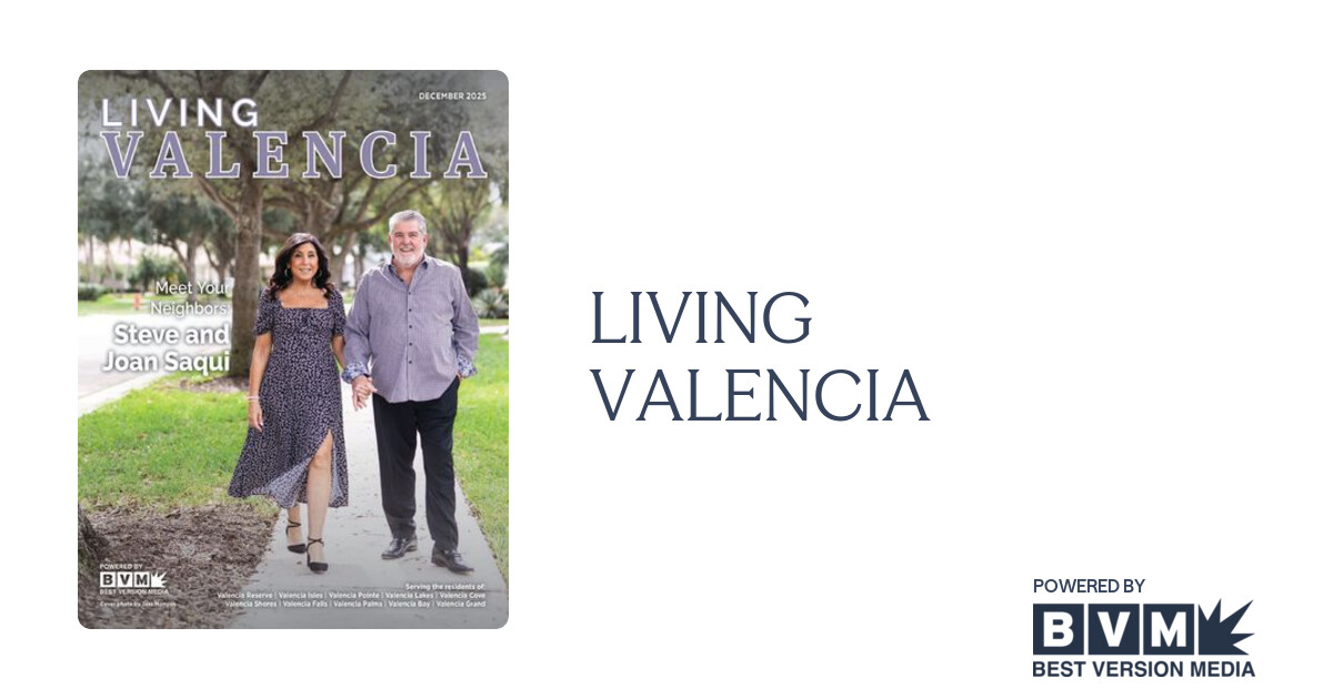Living Valencia Magazine - Wellington, Florida | Best Version Media
